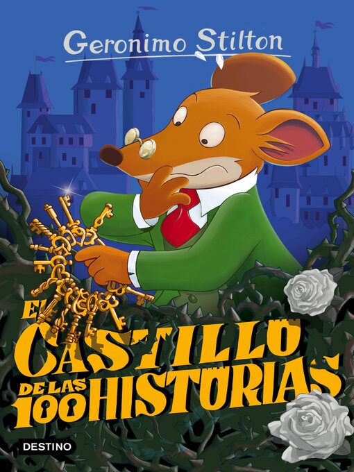 Title details for El castillo de las 100 historias by Gerónimo Stilton - Available
